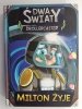 DWA ŚWIATY MILTON ŻYJE - Michał Poznański